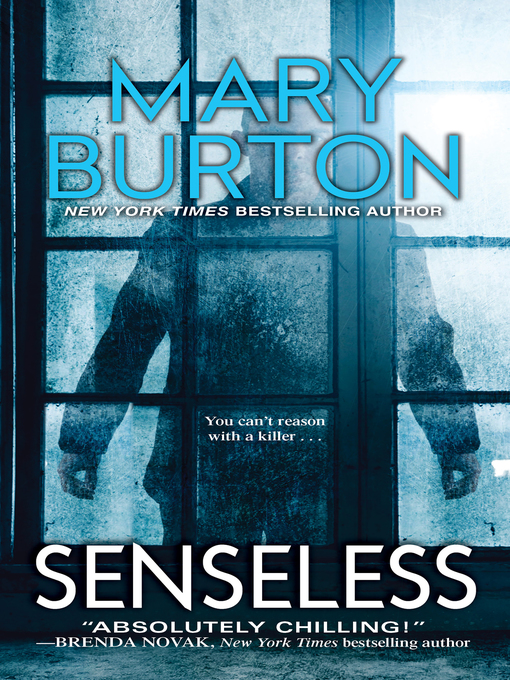 Title details for Senseless by Mary Burton - Available